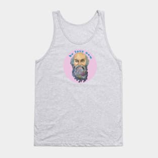 Ram Dass Be Love Now Tank Top